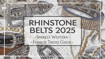 Rhinestone Belts 2025: Sparkly Western Fashion Trend Guide